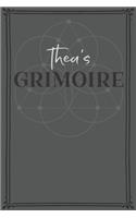 Thea's Grimoire: Personalized Grimoire / Book of Shadows (6 x 9 inch) with 110 pages inside, half journal pages and half spell pages.