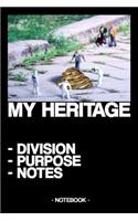 My Heritage - Division - Purpose - Notes