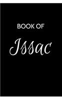 Issac Journal: A Gratitude Journal Notebook for Men Boys Fathers and Sons with the name Issac - Handsome Elegant Bold & Personalized - An Appreciation Gift - 120 C