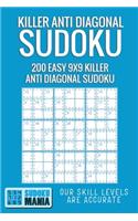 Killer Anti Diagonal Sudoku: 200 Easy 9x9 Killer Anti Diagonal Sudoku