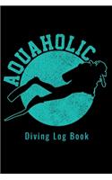 Aquaholic - Diving Log Book