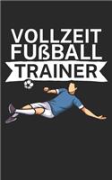 Vollzeit Fußball Trainer