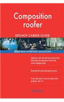 Composition roofer RED-HOT Career Guide; 2525 REAL Interview Questions