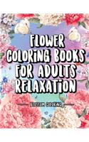 Flower Coloring Books for Adults Relaxation