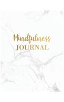 Mindfulness Journal: Daily Reflections and Meditations - White Marble with Gold Inlay - 8.5 x 11 - 150 College-ruled lined pages - Gift for Women and Girls