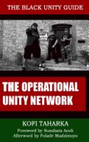 The Black Unity Guide: The Operational Unity Network: Guide for Functional & Practical Unity in the Black Community