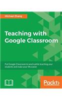 Teaching with Google Classroom