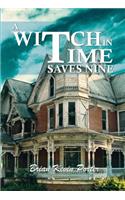 A Witch in Time Saves Nine