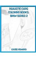 Realistic Cars Coloring Books: BMW Series 2