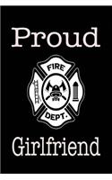 Proud Fire Dept. Girlfriend