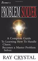 Becomes a Problem Solver