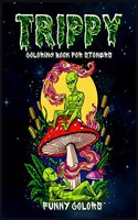 Trippy Coloring Book for Stoners