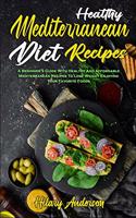 Healthy Mediterranean Diet Recipes