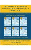 Fichas de actividades divertidas para niños (Un libro de actividades a todo color para niños de 4 a 5 años - Vol. 1): Este libro contiene 30 fichas con actividades a todo color para niños de 4 a 5 años(25 Fichas de Actividades Divertidas Para Niños)