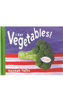 I Eat Vegetables!