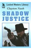 Shadow Justice