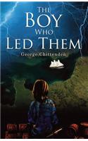 The Boy Who Led Them