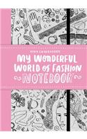 My Wonderful World of Fashion Notebook