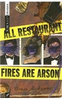 All Restaurant Fires Are Arson