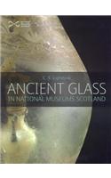 Ancient Glass in the National Museums of Scotland