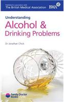 Understanding Alcohol & Drinking Problems