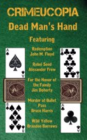 Crimeucopia - Dead Man's Hand