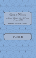 Essais de Théodicée. Tome II.