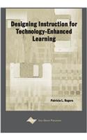 Designing Instruction for Technology-Enhanced Learning