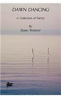 Dawn Dancing -- A Collection of Poetry