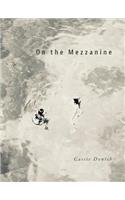 On the Mezzanine