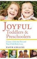 Joyful Toddlers and Preschoolers