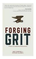Forging Grit
