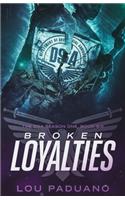 Broken Loyalties