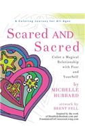 Scared AND Sacred