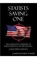 Statists Saving One