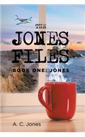 Jones Files: Book One: Jones