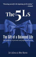 5Ls The Gift of a Balanced Life