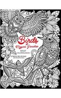 Birds of Magical Paradise: Adult Coloring Book (Flamingo, Owl, Parrot and Friend)
