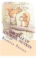 The Tale of Squirrel Nutkin: The Most Popular Children Picture Book