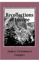 Recollections of Europe