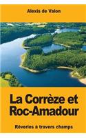 La Corrèze et Roc-Amadour