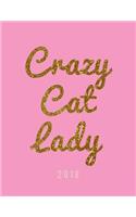 Crazy Cat Lady 2018