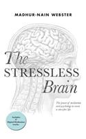 Stressless Brain