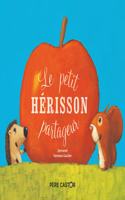 Le petit herisson partageur