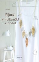Bijoux en maille mÃ©tal au crochet
