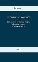 Les origines de la violence: Climat et niveaux de propension de violence chez les peuples