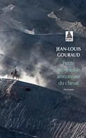 Petite geographie amoureuse du cheval