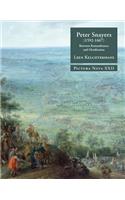 Peter Snayers (1592-1667): Between Remembrance and Glorification: A Contextual Study of the Topographical Battle Paintings for the Habsburg Elite