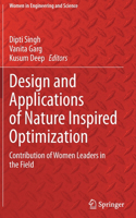 Design and Applications of Nature Inspired Optimization