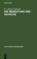 Die Bedeutung Des Schachs